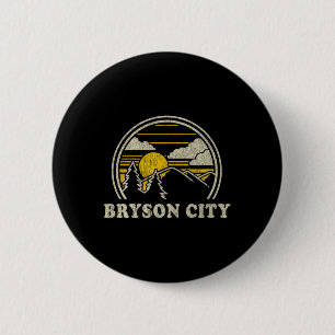 Bryson City North Carolina Nc T Shirt Vintage Hiki 2 Inch Round Button