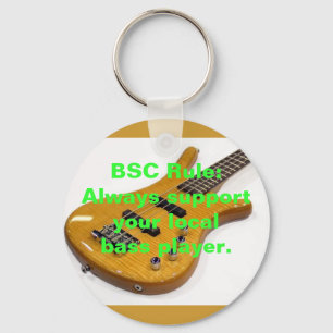 BSC Rule:Always supportyour localbass p... Keychain