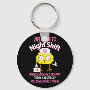 Bsn Lpn Cna Funny Nursing Chick Welcome To Night S Keychain