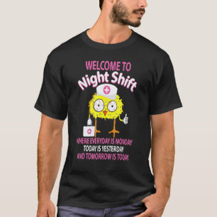BSN LPN CNA Funny Nursing Chick Welcome To Night S T-Shirt