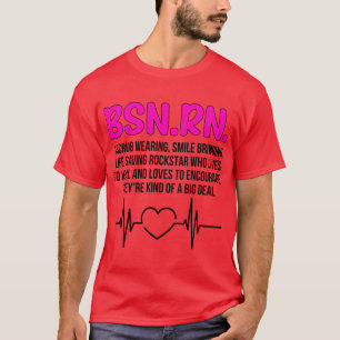 BSN RN Graduation Definition BSN Registered Nurse T-Shirt
