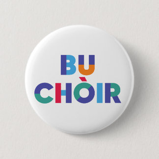 Bu Chòir / Yes - Scottish Independence Bag 2 Inch Round Button