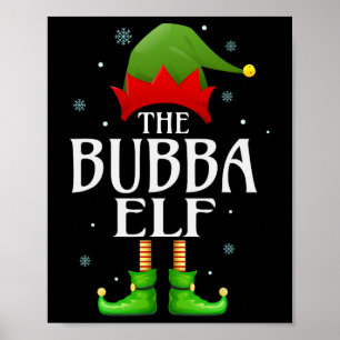 Bubba Elf Xmas Matching Family Group Christmas Gra Poster