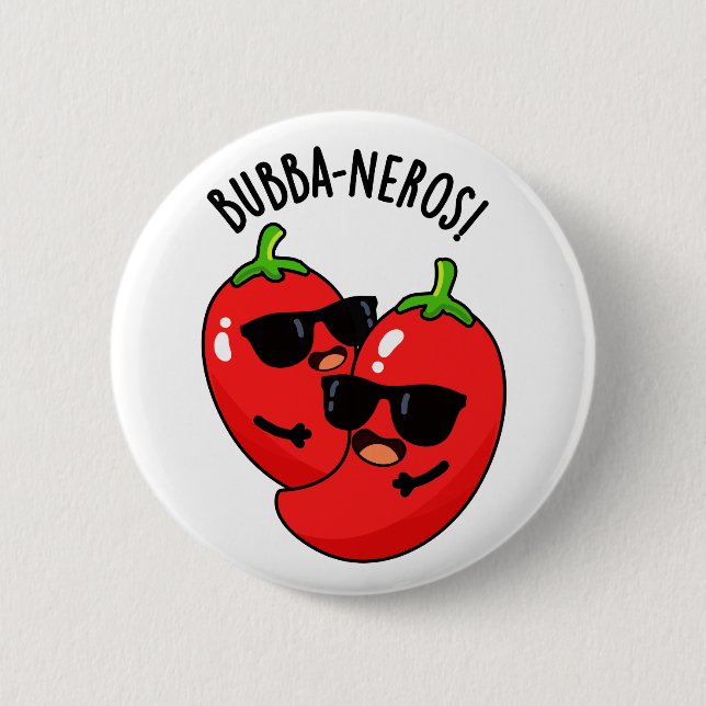 Bubba-neros Funny Habanero Pun  2 Inch Round Button (Front)