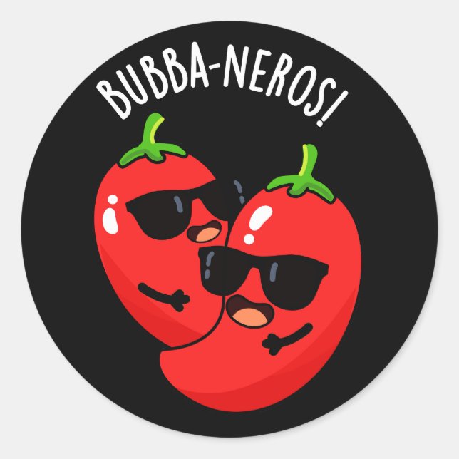 Bubba-neros Funny Habanero Pun Dark BG Classic Round Sticker (Front)