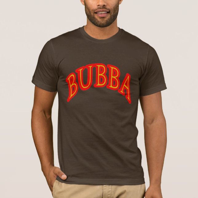 Bubba T-Shirt (Front)