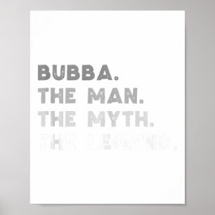 Bubba The Man The Myth The Legend Cool Bubba Tank Poster