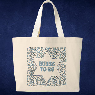 "Bubbe to Be" Funny New Grandma Modern Jewish Cute Large Tote Bag