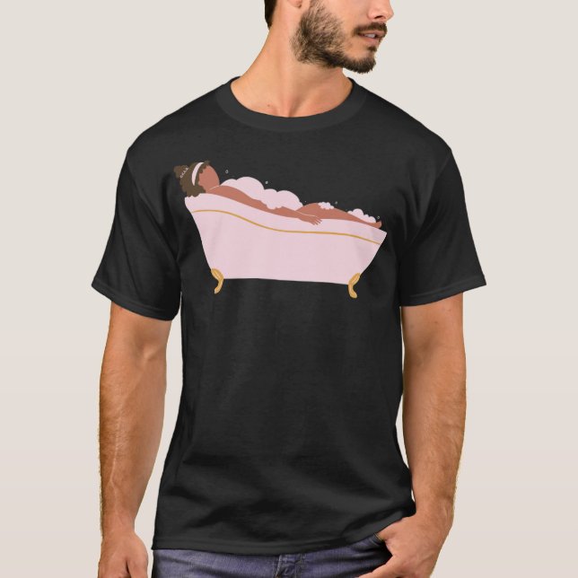 Bubble bath day  Gift witchcraft amadeus  T-Shirt (Front)