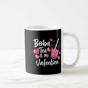 Bubble Boba Tea Is My Valentines Day Heart Coffee Mug