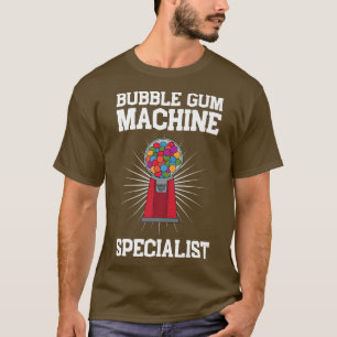 Bubble Gum Gumball Sweet Candy Machine Bubblegum8 T-Shirt