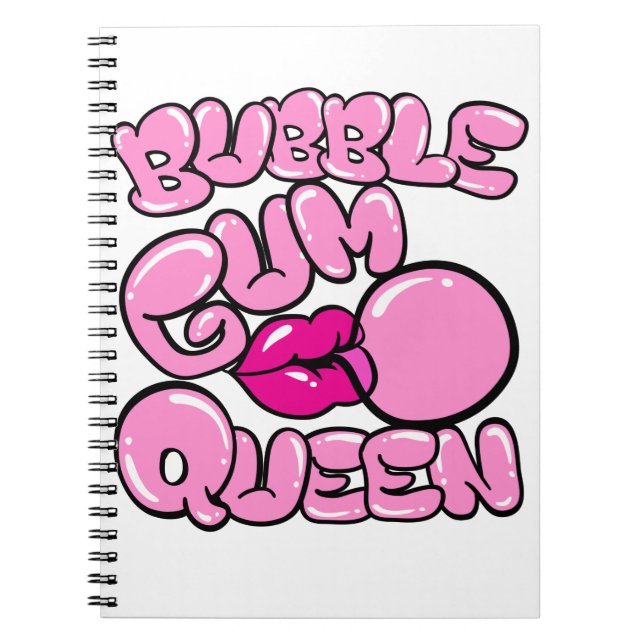 Bubble Gum Queen Bubblegum Notebook (Front)
