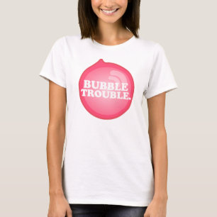 Bubble trouble T-Shirt