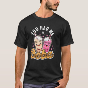 Bubble You Had Me At Boba Tea Heart T-Shirt