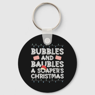 Bubbles And Ubles - A Soaper's Christmas - Soap Ma Keychain