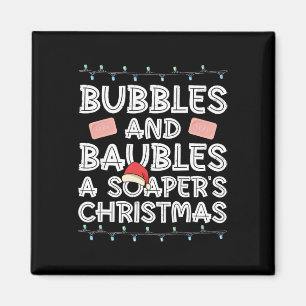 Bubbles And Ubles - A Soaper's Christmas - Soap Ma Magnet