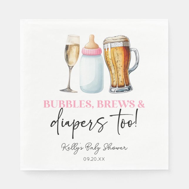 Bubbles Brews and Diapers Too! Baby Shower Napkin (Front)