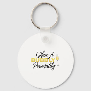 Bubbly Ity _ Champagne_wine Lover Quote Keychain