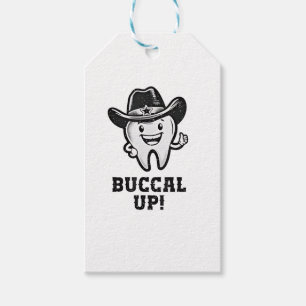 Buccal Up Dental Dentist Cowboy Teeth Funny Gift Tags