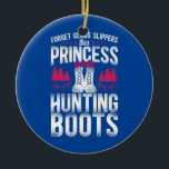 Buck Deer Hunting Hunter Girl Vintage Forget Ceramic Ornament<br><div class="desc">Buck Deer Hunting Hunter Girl Vintage Forget Glass Slippers Gift. Perfect gift for your dad,  mom,  papa,  men,  women,  friend and family members on Thanksgiving Day,  Christmas Day,  Mothers Day,  Fathers Day,  4th of July,  1776 Independent day,  Veterans Day,  Halloween Day,  Patrick's Day</div>