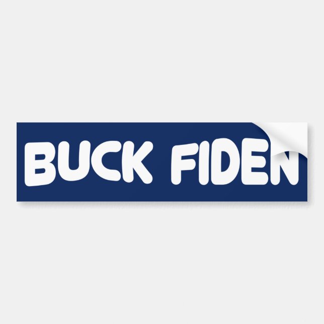 Buck Fiden Bumper Sticker (Front)