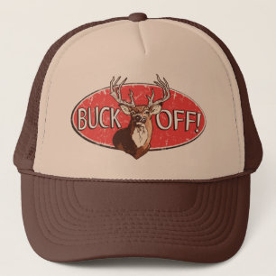 Buck Off by Mudge Studios Trucker Hat