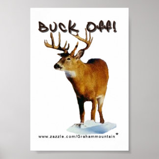 Buck Off! Post It... Poster