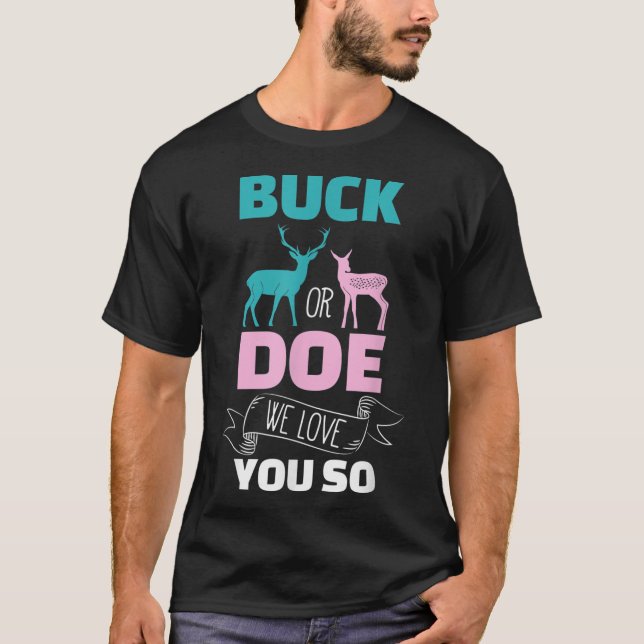 Buck Or Doe Gender Reveal Shirts Baby Shower Preg (Front)