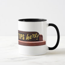 Buck Stops Here! - Mug
