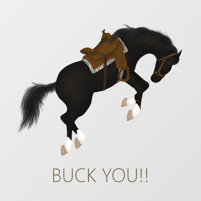 Buck You! Funny Black Horse Window Cling (Sheet)