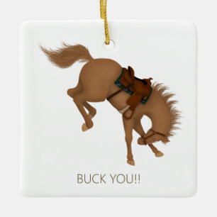 Buck You! Funny Brown Horse Custom Ceramic Ornament