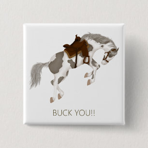 Buck You! Funny Paint Horse 2 Inch Square Button