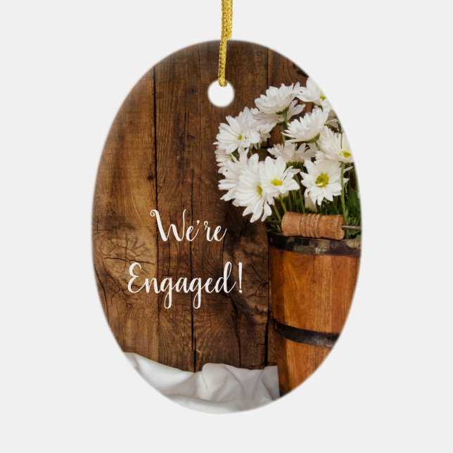 Bucket and White Daisies Country Engagement Ceramic Ornament (Front)