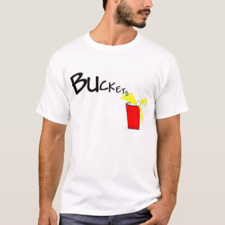 Buckets T-Shirt