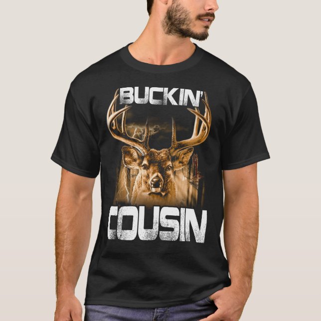Buckin' cousin Hunter T-shirt (Front)