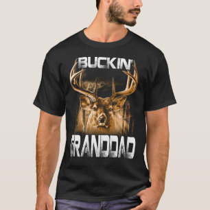 Buckin' granddad Hunter T-shirt