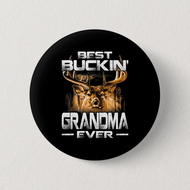 Buckin' Grandma Ever Shirt Deer Hunting Bucking Fa 2 Inch Round Button (Front)