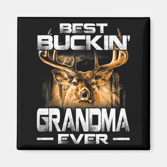 Buckin' Grandma Ever Shirt Deer Hunting Bucking Fa Magnet (Front)