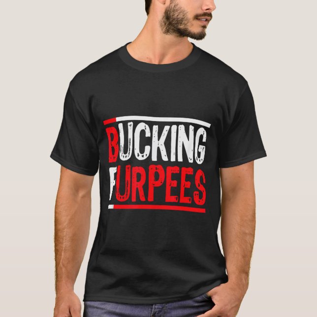 Bucking Furpees Burpees Workout Enthusiast Christm T-Shirt (Front)