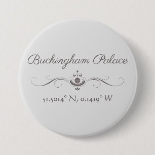 Buckingham Palace Latitude and Longitude  3 Inch Round Button