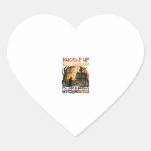 Buckle Up Buttercup Witch Switch Halloween Haunted Heart Sticker