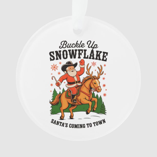 Buckle Up Snowflake Rodeo Cowboy Santa Christmas Ornament (Front)