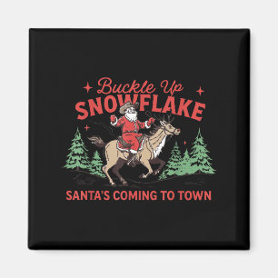 Buckle-up Snowflake Santa's Coming Soon Western Ch Magnet