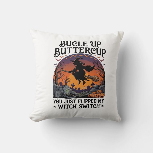 Bucle Up Buttercup Witch Switch Halloween Broom Pu Throw Pillow (Front)