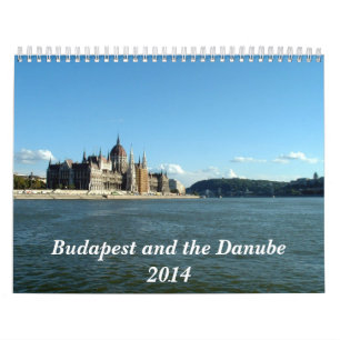 Budapest and the Danube - 2014 Calendar