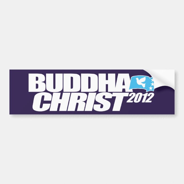 Buddha Christ 2012 Bumper Sticker (Front)