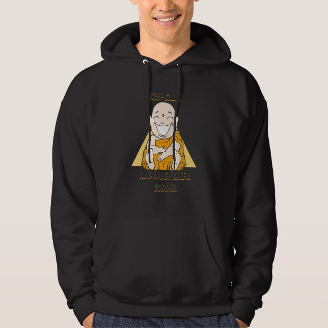 Buddha Monk Namaste Buddhism Keep Calm And Lough L Hoodie (Front)