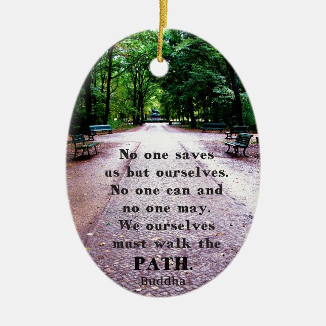 Buddha Path Quote Ceramic Ornament (Front)