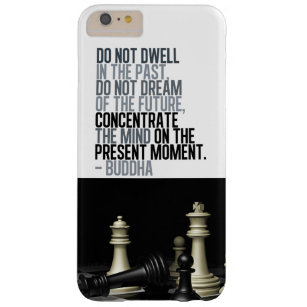Buddha Quote and Chess Game Black White Barely There iPhone 6 Plus Case