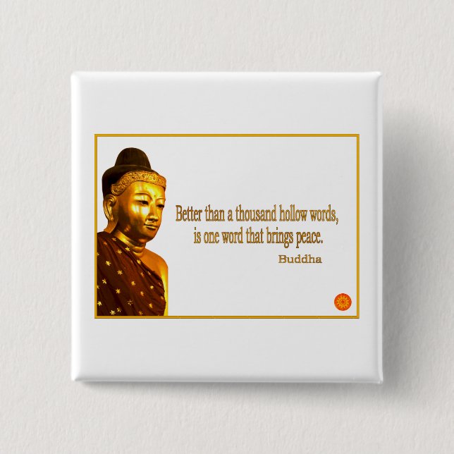 Buddha Quote ~ One Word That Brings Peace 2 Inch Square Button (Front)